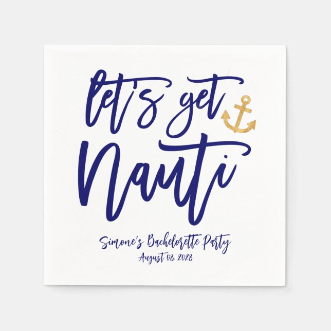 Serviette En Papier Let’s Get Nauti | Enterrement de vie de jeune fill (Devant)