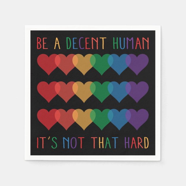 Serviette En Papier LGBT Heart Retro Be A Decent Human Ce n'est pas qu (Devant)