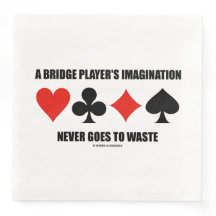 L'imagination d'un joueur de pont ne va jamais gâc