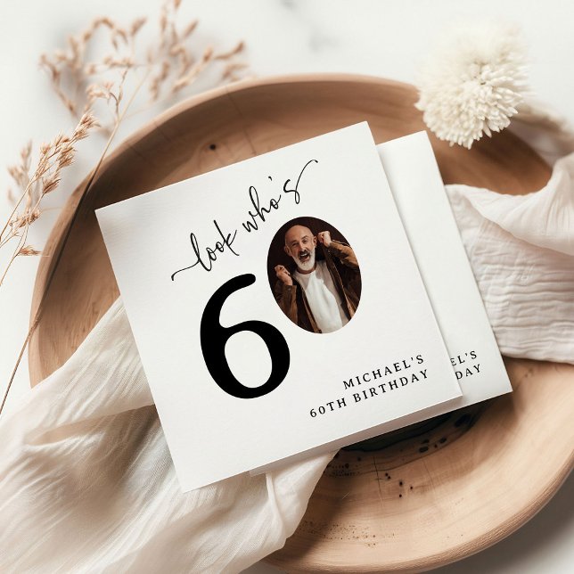 Serviette En Papier Look Who's 60! Modern Photo 60th Birthday (Créateur téléchargé)