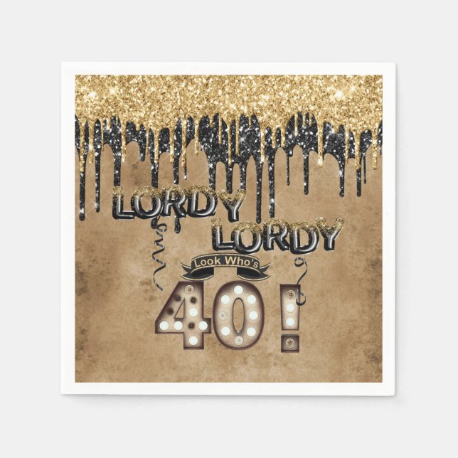 Serviette En Papier Lordy Lordy Look qui a 40 ballons d'anniversaire (Devant)