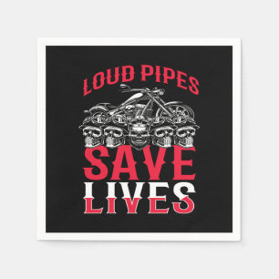 Serviette En Papier Loud Pipes Save Lives Motorcycle Biker