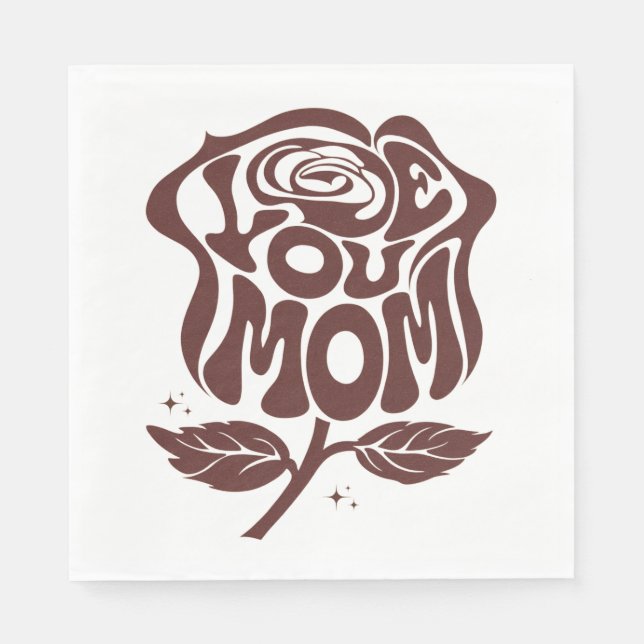 Serviette En Papier Love You Mom Rose Typography (Devant)
