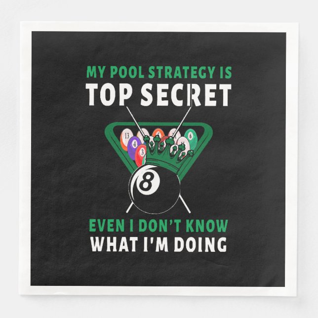 Serviette En Papier Ma stratégie de billard est même (Devant)
