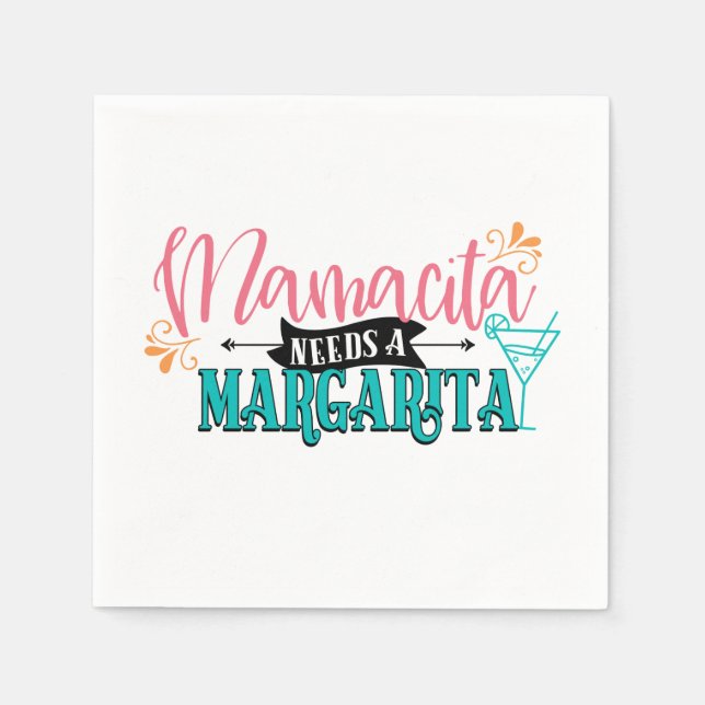 Serviette En Papier Mamacita a besoin de Margarita (Devant)