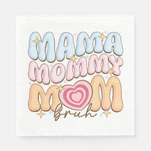 Serviette En Papier Maman maman Bruh