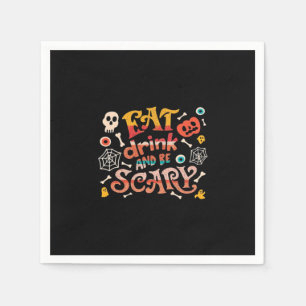 Serviette En Papier Mangez Boire Et Soyez Effrayant Halloween Drôle Es