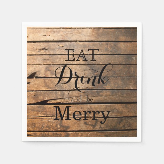 Serviette En Papier Mangez Boire et soyez Joyeux (Devant)