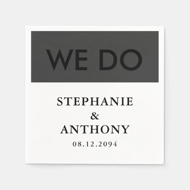 Serviette En Papier Mariage de BW moderne audacieux "We Do" | Nettoyer (Devant)