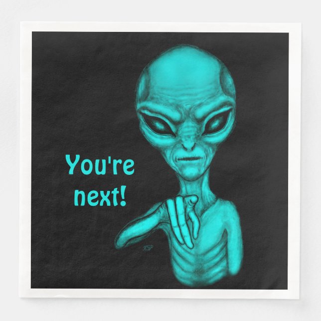 Serviette En Papier Mauvais Alien, Tu es le prochain ! (Devant)