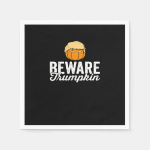 Serviette En Papier Méfiez-vous de Trumpkin drôle Halloween politique