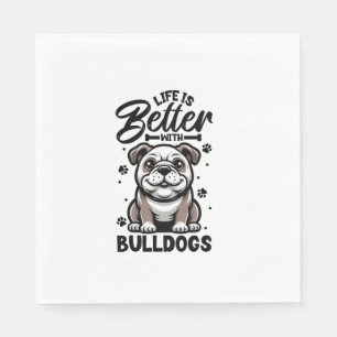 Serviette En Papier Meilleure vie avec Bulldog