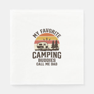 Serviette En Papier Mes copains de camping préférés m'appellent Papa V