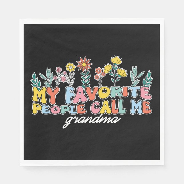 Serviette En Papier Mes Gens Préférés M'Appelent Grand-Mère (Devant)