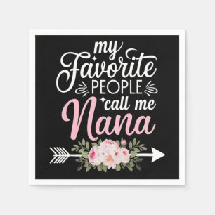 Serviette En Papier Mes Gens Préférés M'Appelent Nana Fête des Mères F
