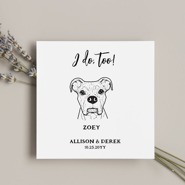 Serviette En Papier Mignonne I Do Too Dog Nom de l'animal Mariage (Créateur téléchargé)