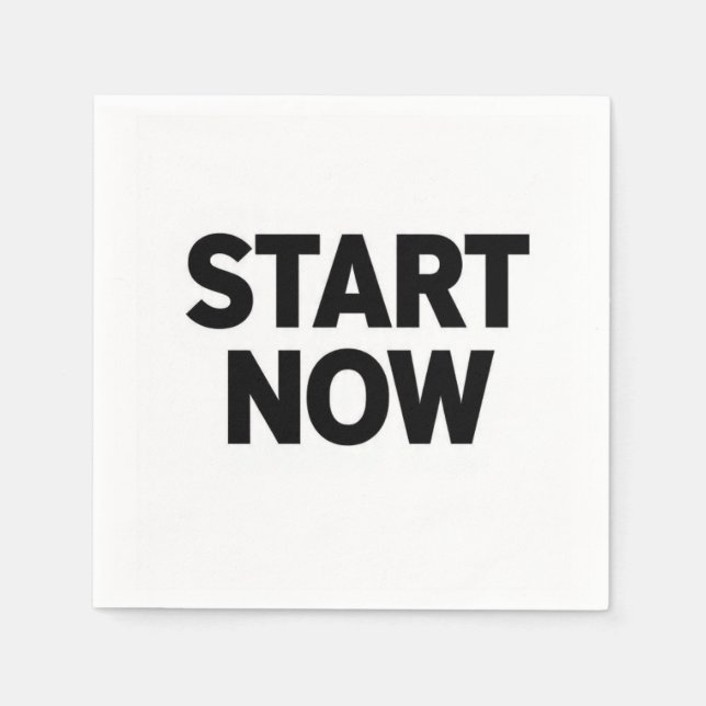 Serviette En Papier Minimalist bold start now text (Devant)