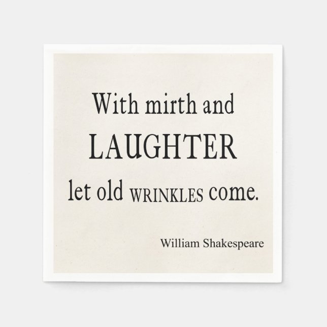 Serviette En Papier Mirth and Laughter Old Wrinkles Shakespeare Citati (Devant)