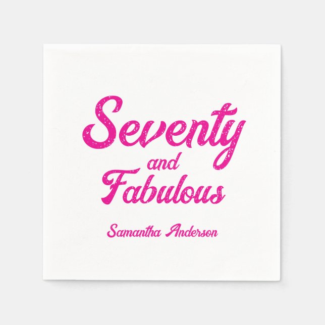 Serviette En Papier Modern Seventy and Fabulous Pink 70th Birthday  (Devant)