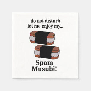 Serviette En Papier Musubi Laissez-Moi Profiter De Mon Spam Musubi Par