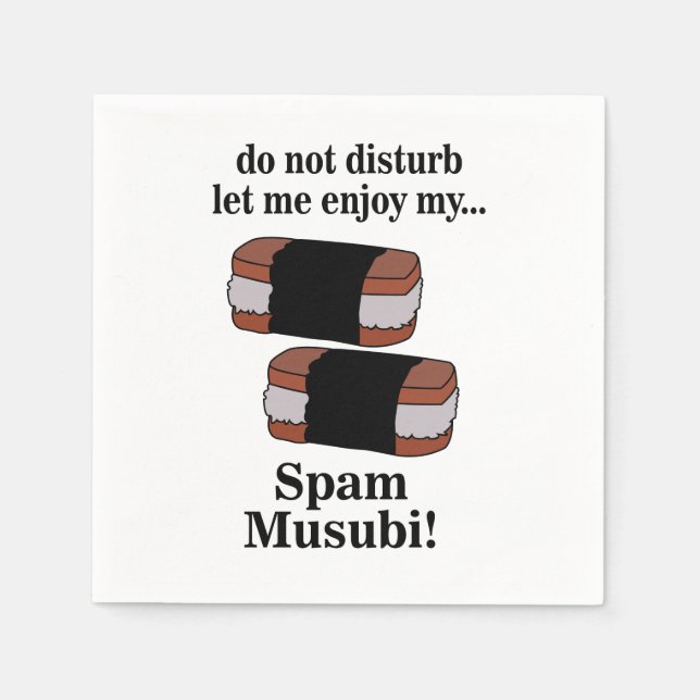 Serviette En Papier Musubi Laissez-Moi Profiter De Mon Spam Musubi Par (Devant)