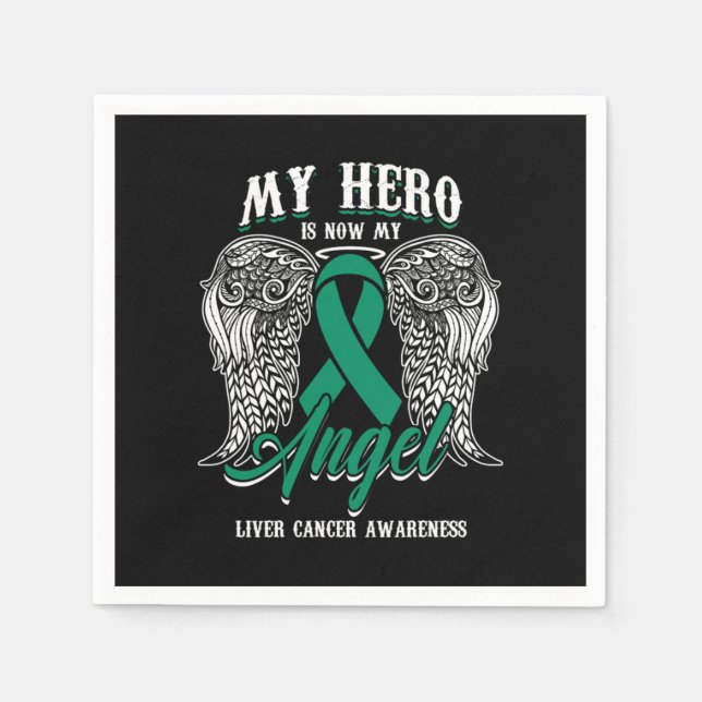 Serviette En Papier My Hero Is Now My Angel Liver Cancer Awareness  (Devant)