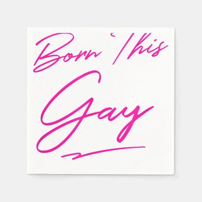 Serviette En Papier Né ce gay - Drôle Gay pride LGBT (Devant)