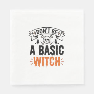 Serviette En Papier Ne sois pas une sorcière basique Halloween vintage