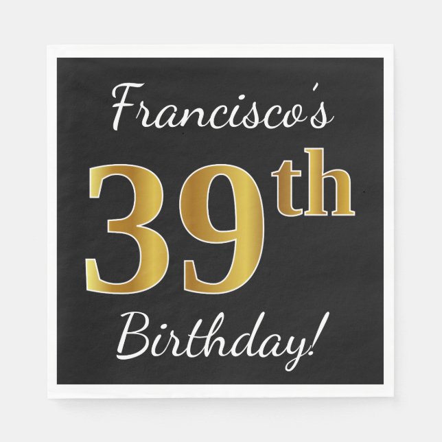 Serviette En Papier Noir, Faux Gold 39e anniversaire + Nom personnalis (Devant)