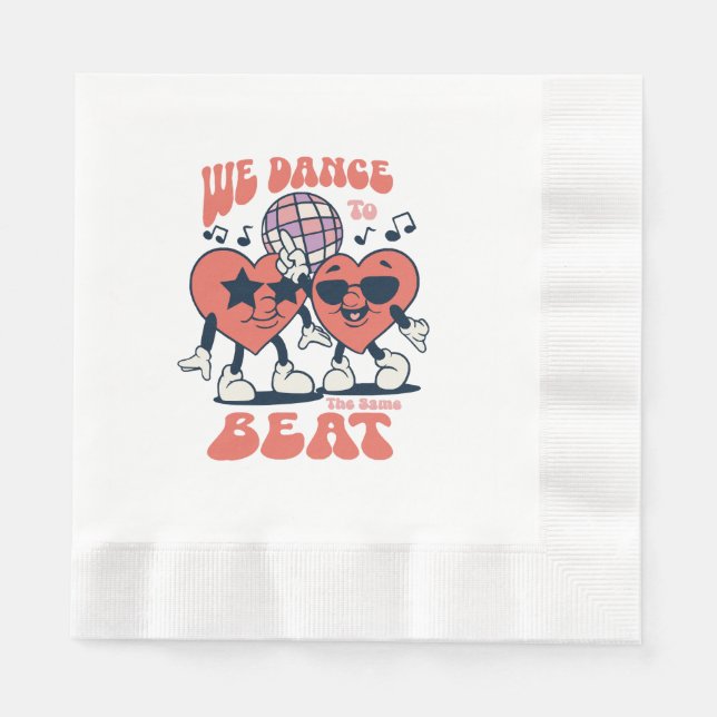 Serviette En Papier nous dansons sur le même rythme (Devant)