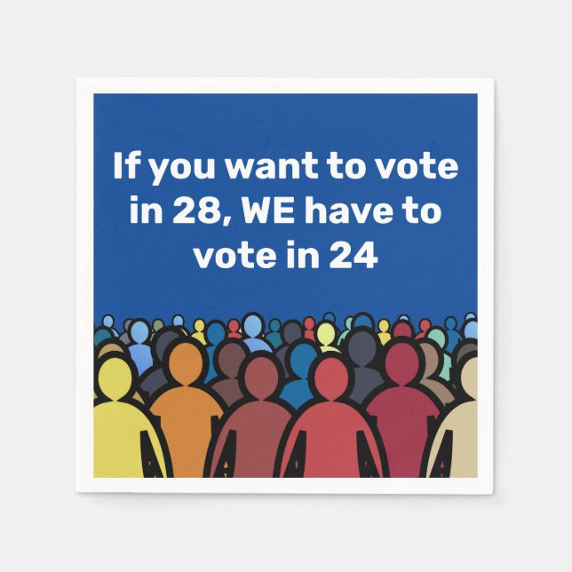 Serviette En Papier Nous devons voter en 24 (Devant)