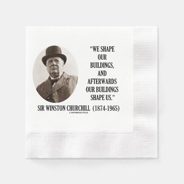 Serviette En Papier Nous façonnons nos bâtiments Citation Winston Chur (Devant)