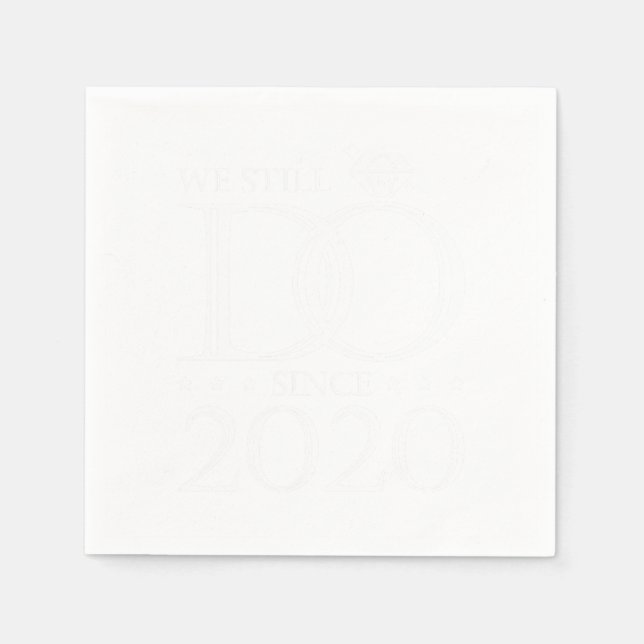 Serviette En Papier Nous Le Faisons Toujours Depuis 2020 Anniversaire  (Devant)