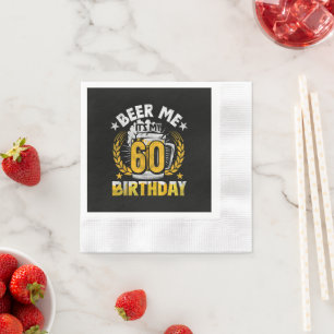 Serviette En Papier Offre moi une bière, c'est mon 60e anniversaire Dr