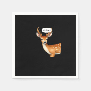 Serviette En Papier Oh cerf mignon jeu de mots cerf citation fantaisis