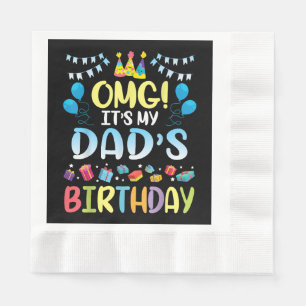 Serviette En Papier OMG C'est l'anniversaire de mon père, heureux pour