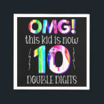 Serviette En Papier OMG! This Kid Is Now 10 Double Digits Paint Drip<br><div class="desc">OMG! This Kid Is Now 10 Double Digits Paint Drip design to celebrate any child about to turn 10 years old!</div>