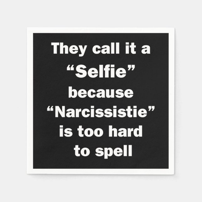 Serviette En Papier On L'Appelle Un Selfie (Devant)