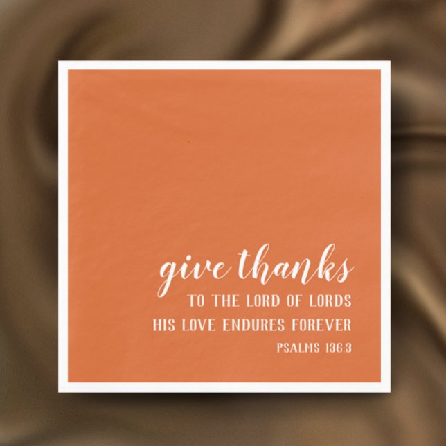 Serviette En Papier Orange Brûlé Donner Merci Script Thanksgiving (Custom modern elegant script on burnt orange give thanks Bible verse Thanksgiving napkin.
)