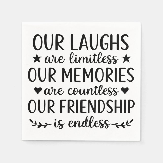 Serviette En Papier Our Laughs Are Limitless Friendship Quote (Devant)