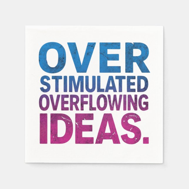 Serviette En Papier Overstimulated Ideas ND Cocktail Napkins  (Devant)