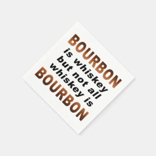 Serviette En Papier PAPIER NAPKINS - Tout Whiskey n'est pas BOURBON!