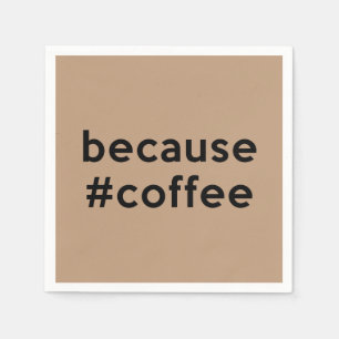 Serviette En Papier Parce que café