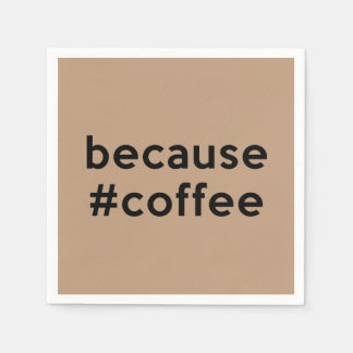 Serviette En Papier Parce que café