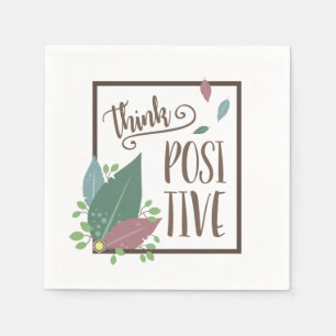 Serviette En Papier Pensez à la motivation positive des serviettes pap
