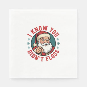 Serviette En Papier Père Noël drôle n'a pas utilisé de fil dentaire No