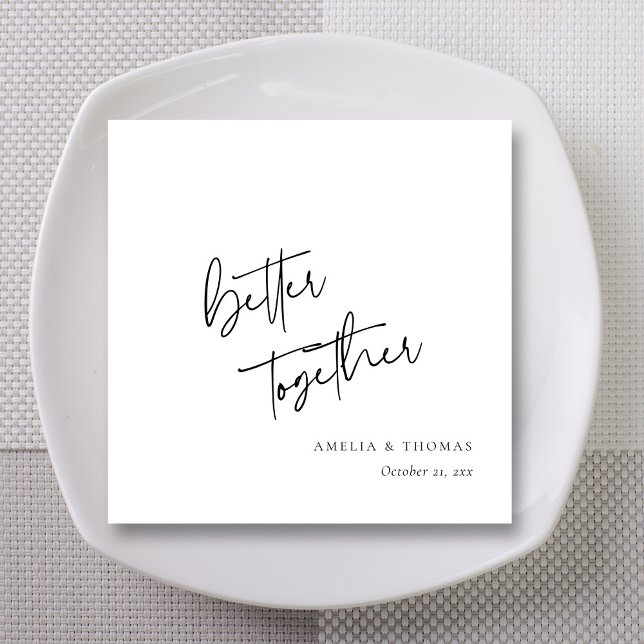 Serviette En Papier Personnalisé Hand-Lettered Better Together Mariage (Elegant Modern Script 'Better Together' Wedding Napkins)
