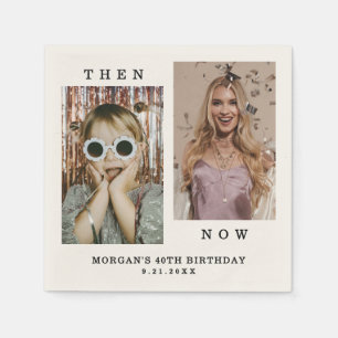 Serviette En Papier Photo personnalisé d'anniversaire Then & Now