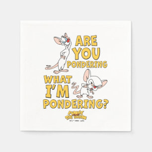 Serviette En Papier Pinky et le cerveau   Vous Pensez ?