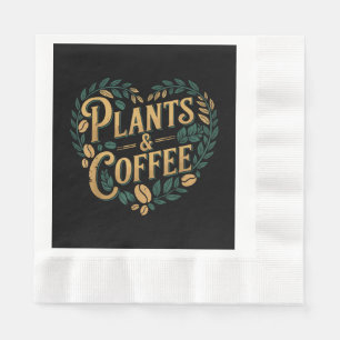 Serviette En Papier Plantes & Café Drôle Jardinage Amateur de Plantes